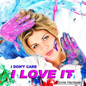 ดาวน์โหลดและฟังเพลง I Love It พร้อมเนื้อเพลงจาก Bonnie Harrisson