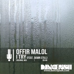 ดาวน์โหลดและฟังเพลง I Try พร้อมเนื้อเพลงจาก Offir Malol