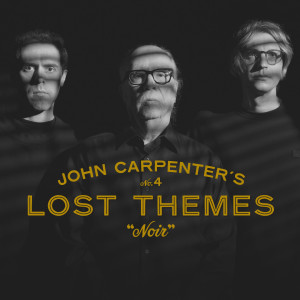 John Carpenter的專輯Lost Themes IV: Noir