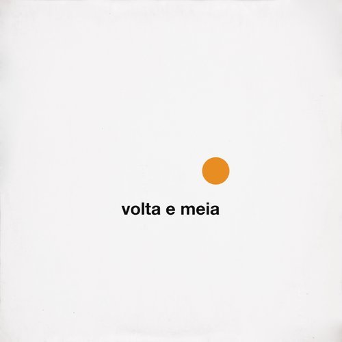 Volta e Meia