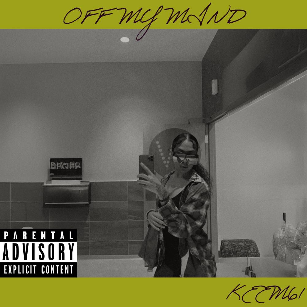 Off My Mind (Explicit)