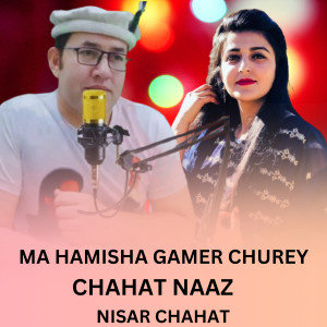 Listen to Ma Hamisha Gamer Churey song with lyrics from Shina Point