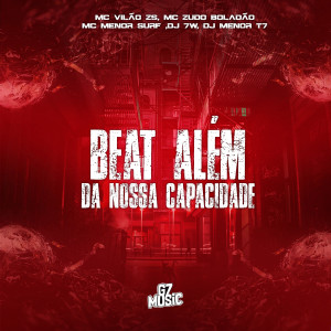 收聽DJ 7W的Beat Além da Nossa Capacidade歌詞歌曲