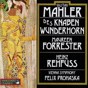 อัลบัม Mahler: Des Knaben Wunderhorn ศิลปิน Felix Prohaska