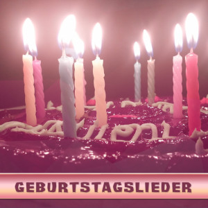 Geburtstagslieder dari Alles Gute zum Geburtstag