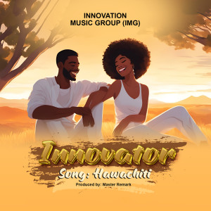 Listen to Hawachiti song with lyrics from Innovator
