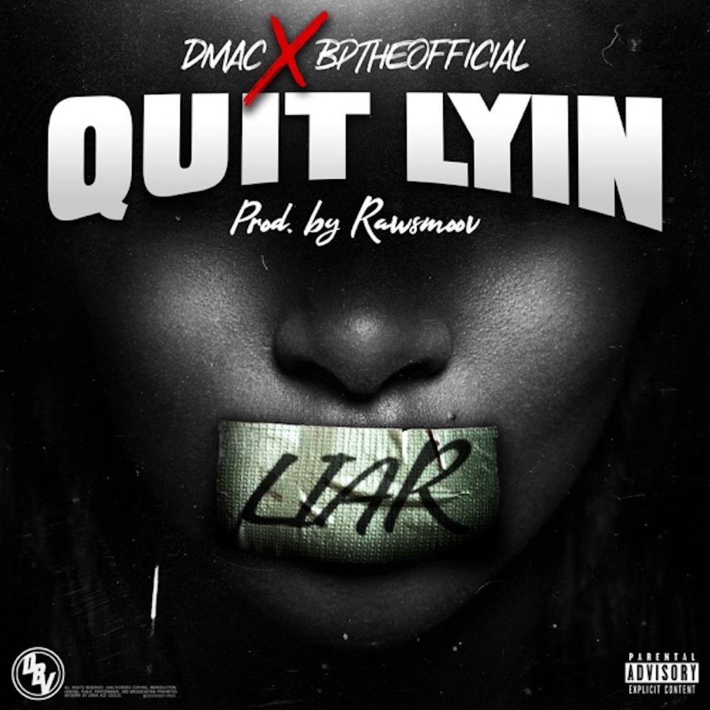 Quit Lyin (Explicit)