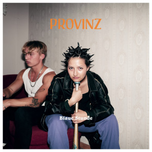 收听Provinz的Blaue Stunde歌词歌曲