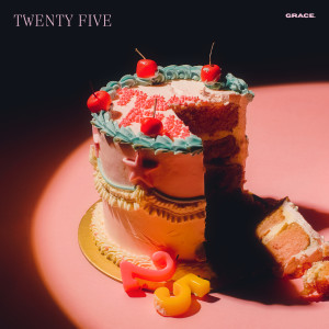 Album Twenty Five oleh GRACE.