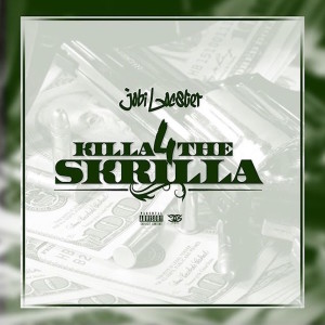 Jobi Locster的專輯Killa 4 the Skrilla