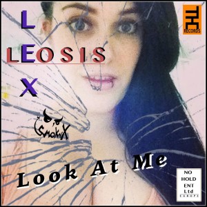 ดาวน์โหลดและฟังเพลง Look At Me (Explicit) พร้อมเนื้อเพลงจาก Lex Leosis