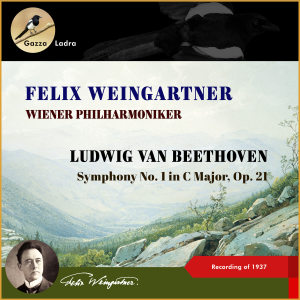 Album Ludwig Van Beethoven: Symphony No. 1 In C Major, Op. 21 (Recordings of 1937) from Felix Weingartner