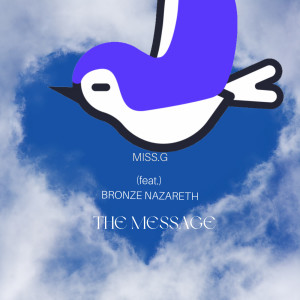 Bronze Nazareth的專輯THE MESSAGE (Explicit)