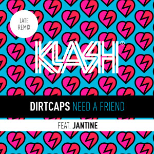 Album Need A Friend from Dirtcaps