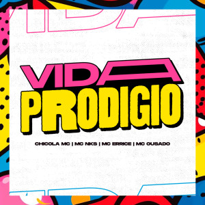 ดาวน์โหลดและฟังเพลง Vida Prodigio (Explicit) พร้อมเนื้อเพลงจาก Chicola MC