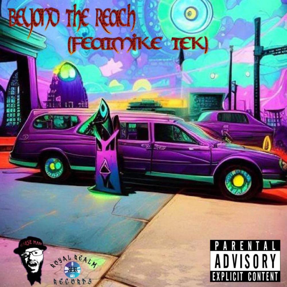 Beyond The Reach (feat. Mike Tek) (Explicit)