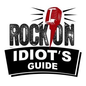 Rock On Idiot's Guide [HUDI Podcast]