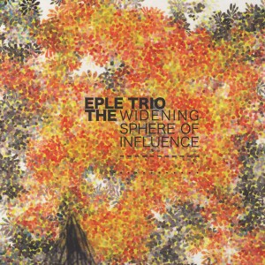 Eple Trio的專輯The Widening Shphere of Influence