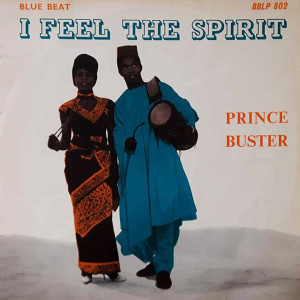 อัลบัม I Feel The Spirit (Full Album) ศิลปิน Prince Buster