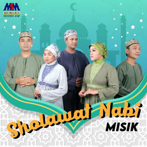 ดาวน์โหลดและฟังเพลง Sholawat Nabi พร้อมเนื้อเพลงจาก Mišík