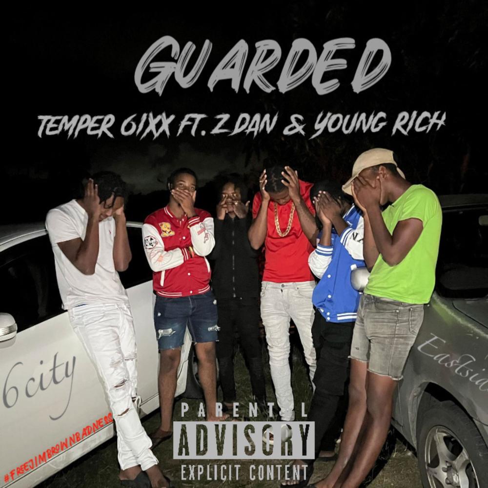 Guarded (feat. Z Dan & Young Rich) (Explicit)