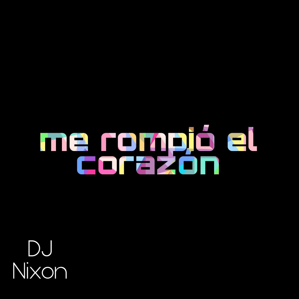 Me Rompió el Corazón