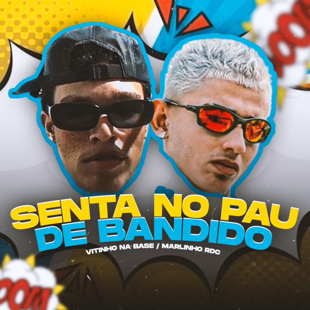 Senta no Pau de Bandido (Explicit)