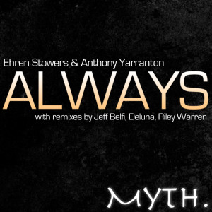 收聽Ehren Stowers and Anthony Yarranton的Always歌詞歌曲