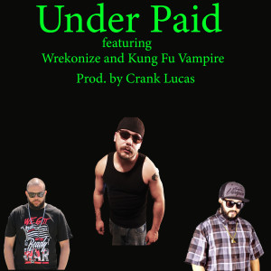 Dengarkan lagu Under Paid (Explicit) nyanyian Brandon Swanger dengan lirik