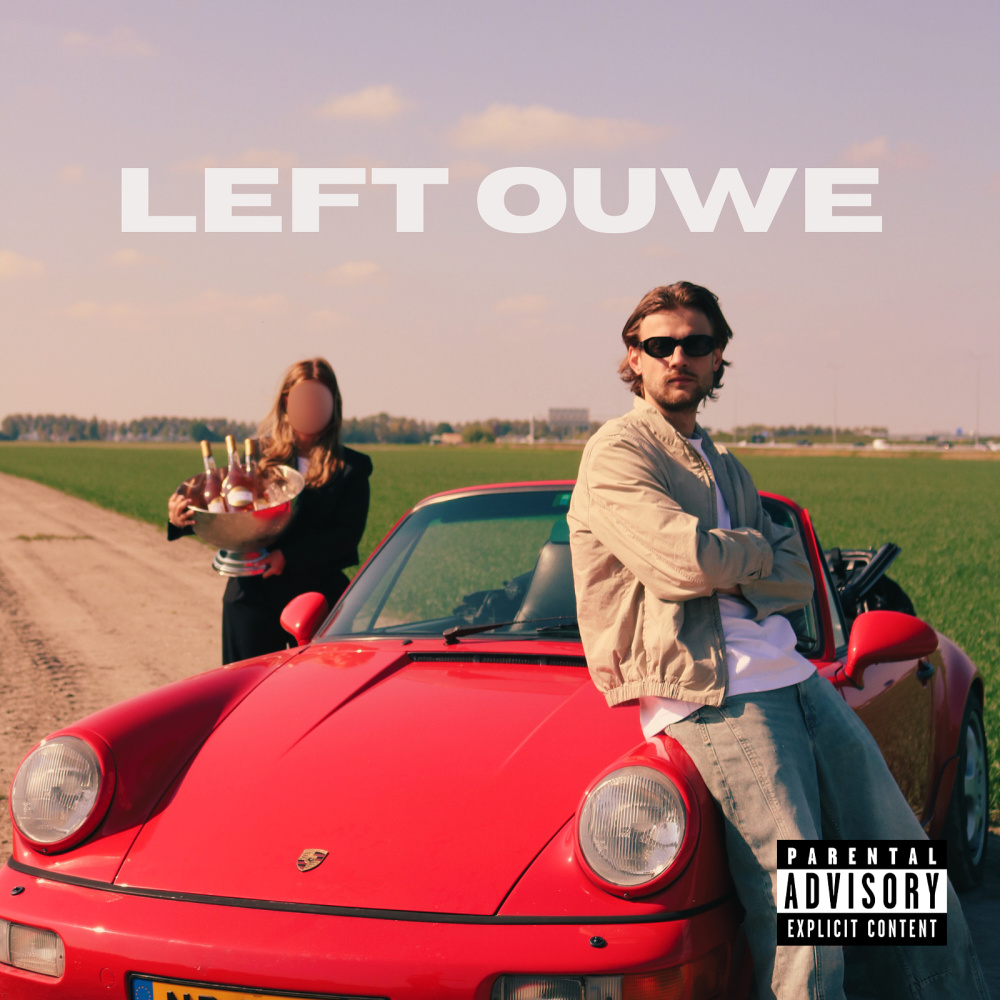 Left Ouwe (Explicit)