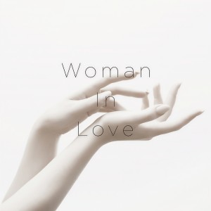 ดาวน์โหลดและฟังเพลง Woman In Love พร้อมเนื้อเพลงจาก JUJU