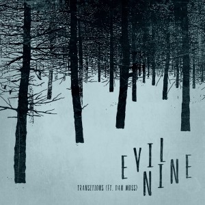 Evil Nine的專輯Transitions
