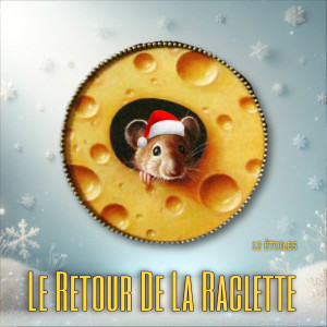 Listen to Le Retour De La Raclette song with lyrics from 12 ÉTOILES