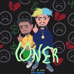 收听Sad Frosty的Loner (Explicit)歌词歌曲