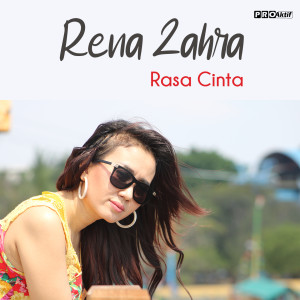 Dengarkan Rasa Cinta lagu dari Rena Zahra dengan lirik