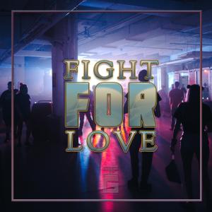 ดาวน์โหลดและฟังเพลง Fight For Love พร้อมเนื้อเพลงจาก Hugo Gonzalez