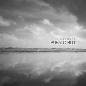 Corciolli的專輯Rubato Blu
