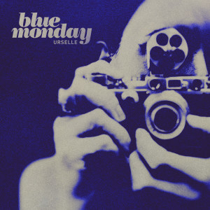 Urselle的專輯Blue Monday