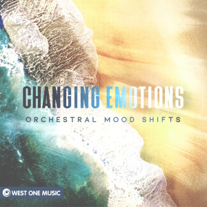 West One Music Group的專輯Changing Emotions: Orchestral Mood Shifts