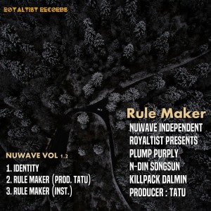 ดาวน์โหลดและฟังเพลง Rule Maker Instrumental พร้อมเนื้อเพลงจาก NuWave