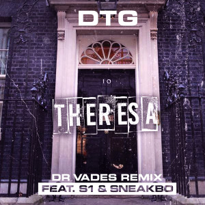 ดาวน์โหลดและฟังเพลง Theresa (Dr Vades Remix|Explicit) พร้อมเนื้อเพลงจาก DTG