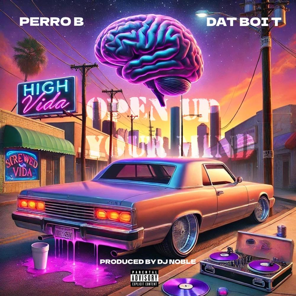 Open Up Your Mind (feat. Dat Boi T) (Explicit)