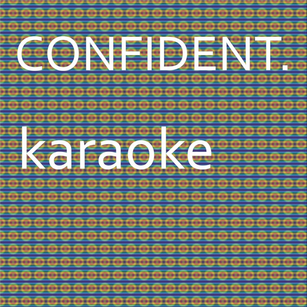 Confident: Karaoke Tribute to Justin Bieber (Karaoke Version)