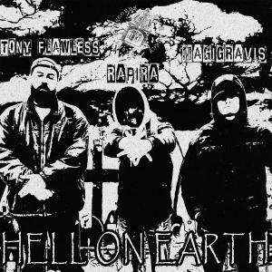 ดาวน์โหลดและฟังเพลง HELL ON EARTH (Explicit) พร้อมเนื้อเพลงจาก Tony Flawless