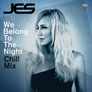 Jes的专辑We Belong To The Night (Chill Mix)