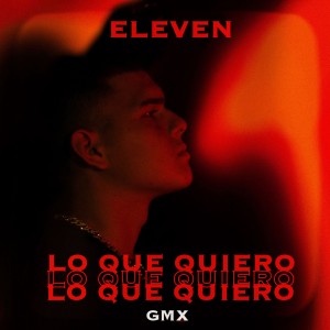 Eleven Music的專輯Lo que quiero