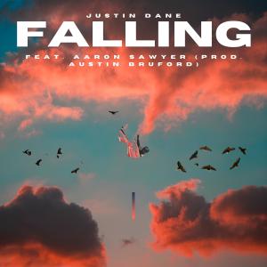 อัลบัม Falling (feat. Aaron Sawyer) [Explicit] ศิลปิน Justin Dane