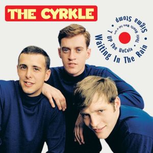 The Cyrkle的專輯7 Up the UnCola / Their Hearts Were Filled with Spring / Sigma Stomp / Waiting in the Rain