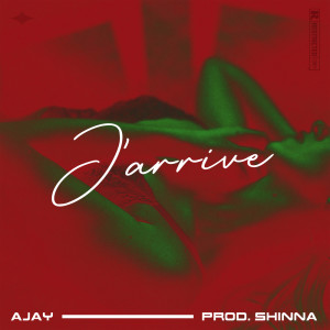 Listen to J'arrive (Explicit) song with lyrics from Ajay