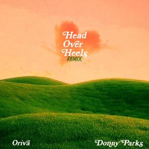 ดาวน์โหลดและฟังเพลง Head Over Heels (remix) พร้อมเนื้อเพลงจาก Donny Parks